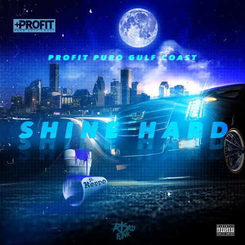 Shine Hard (Explicit)