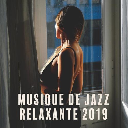 Musique de Jazz Relaxante 2019