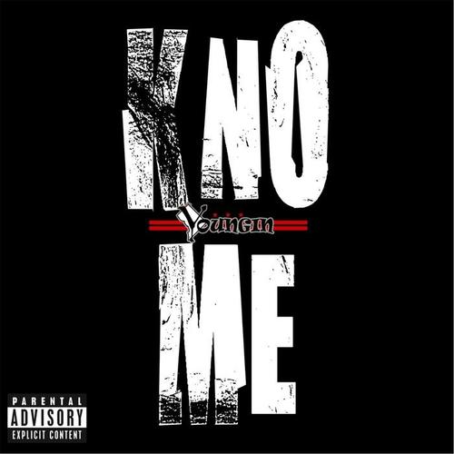 Kno Me (Explicit)