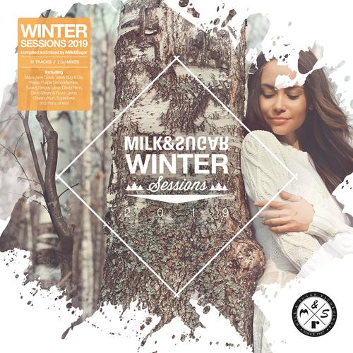 Milk & Sugar Winter Sessions 2019