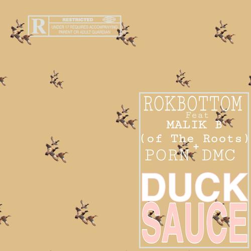 DUCK SAUCE (feat. Malik B. & Porn) [Explicit]