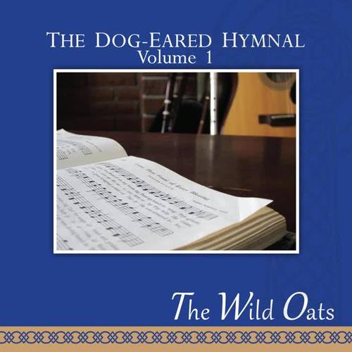 The Dog-Eared Hymnal, Vol. I