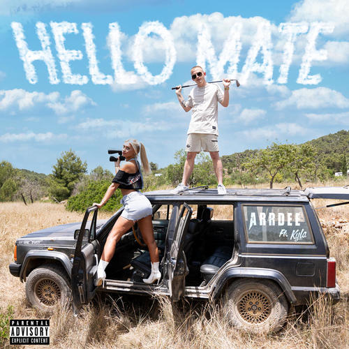 Hello Mate (Explicit)