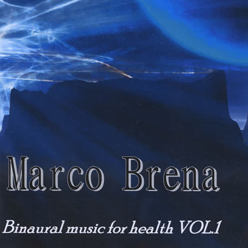 Binaural Music For Health, Vol.1