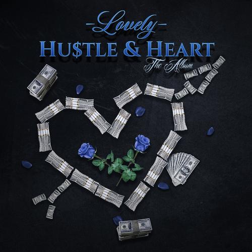 Hu$tle & Heart (Explicit)