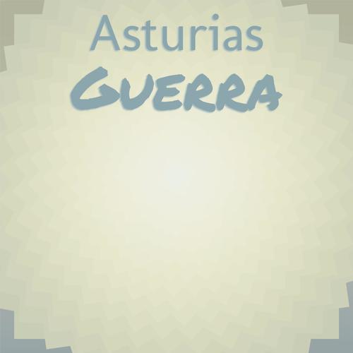 Asturias Guerra