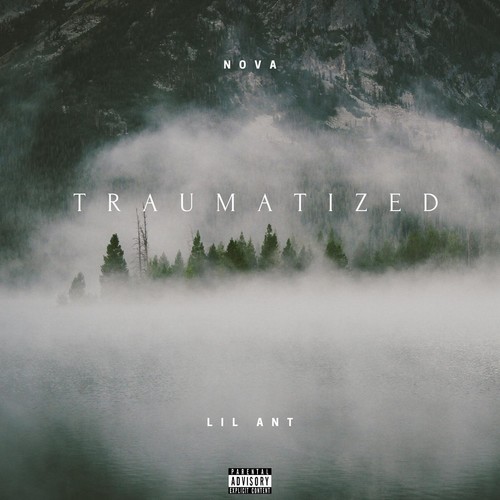 Traumatized (feat. Lil Ant) [Explicit]