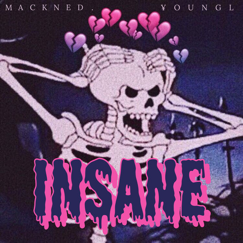 Insane (Explicit)