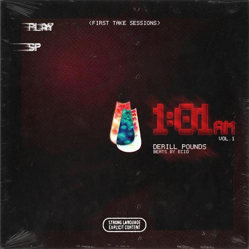 1:01 AM, Vol. 1 (First Take Sessions) (Explicit)
