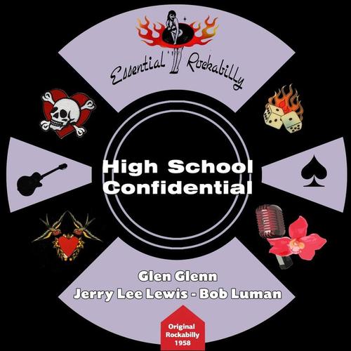 High School Confidential (Original Rockabilly 1958)