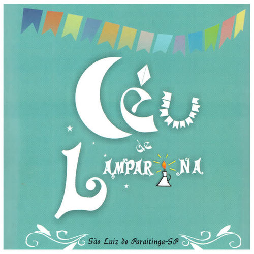 Céu de Lamparina - São Luiz do Paraitinga - Sp