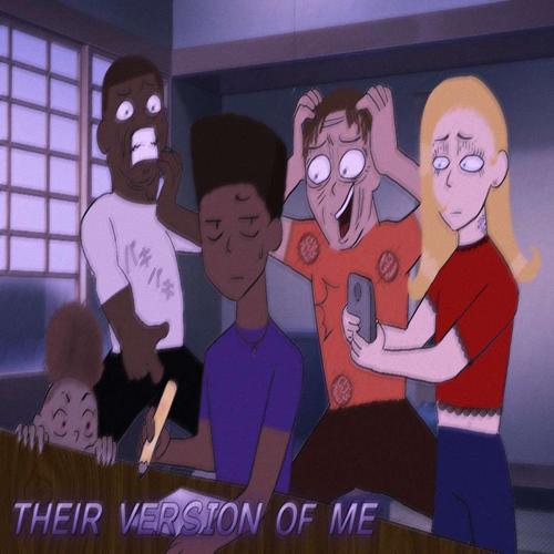 THEIR VERSION OF ME (Explicit)