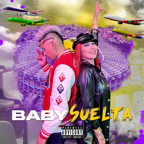 Baby Suelta (Explicit)