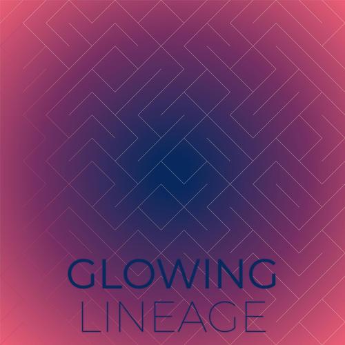 Glowing Lineage