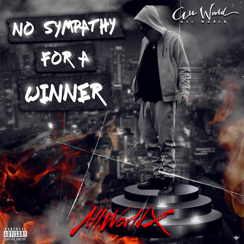 No Sympathy For A Winner (Explicit)