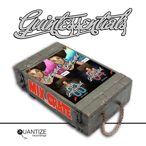 Quantize Quintessentials Mix Crate