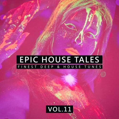 Epic House Tales, Vol. 11