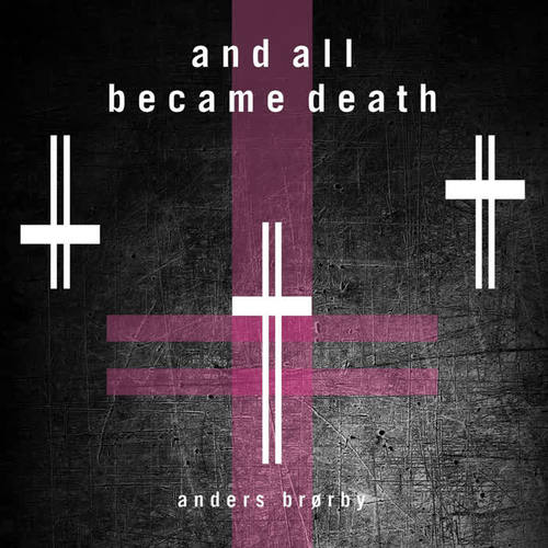 And All Became Death