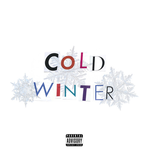 Cold Winter (Explicit)