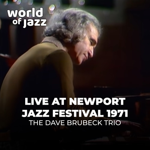 Live at The Newport Jazz Festival 1971