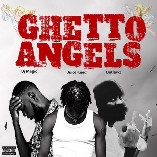 Ghetto Angels (feat. Dj Magic & Outlawz) [Explicit]