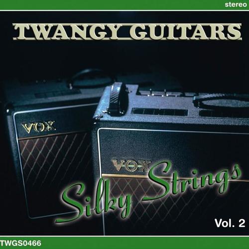 Twangy Guitars - Silky Strings, Vol. 2