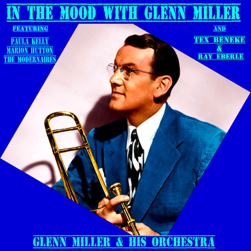 In the Mood with Glenn Miller