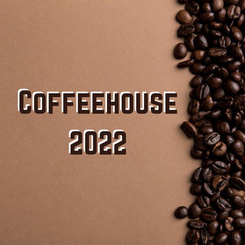 Coffeehouse 2022