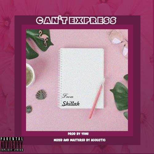 CAN'T EXPRESS (Explicit)