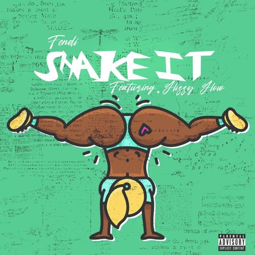 Shake It (feat. Glizzy Glow) [Explicit]