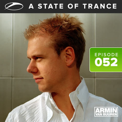 A State Of Trance Episode 052