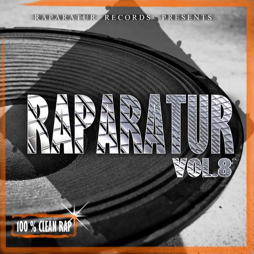 Raparatur, Vol. 8 (Explicit)