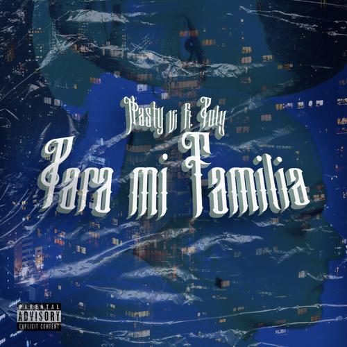 Para Mi Familia (feat. Sean Poly) [Explicit]