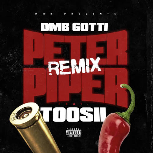 Peter Piper (Remix) [feat. Toosii] [Explicit]