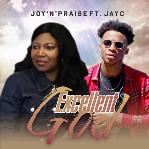 Excellent God (feat. Jayc)