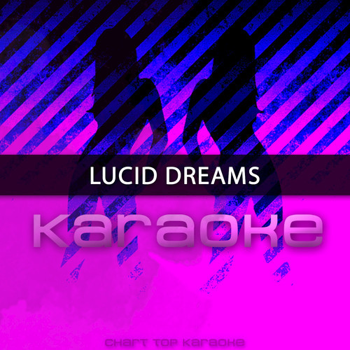 Lucid Dreams (Originally Performed by Juice WRLD) [Karaoke Version]