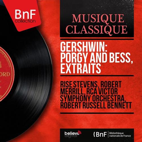 Gershwin: Porgy and Bess, extraits (Mono Version)