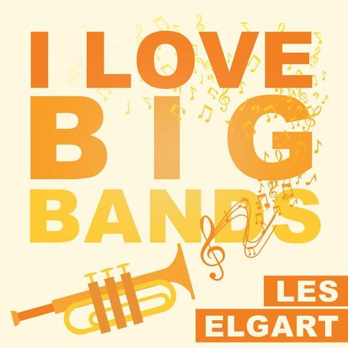 I Love Big Bands