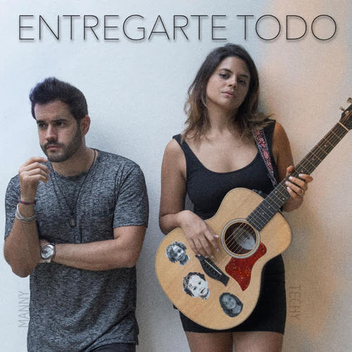 Entregarte Todo (feat. Manny Cruz)