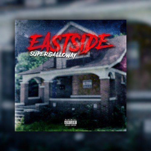 Eastside (Explicit)