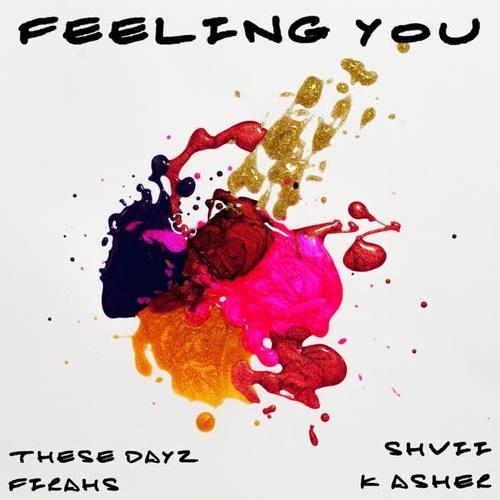 Feeling You