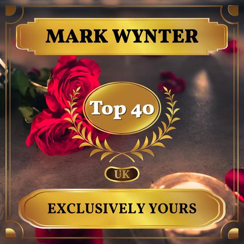 Exclusively Yours (UK Chart Top 40 - No. 32)