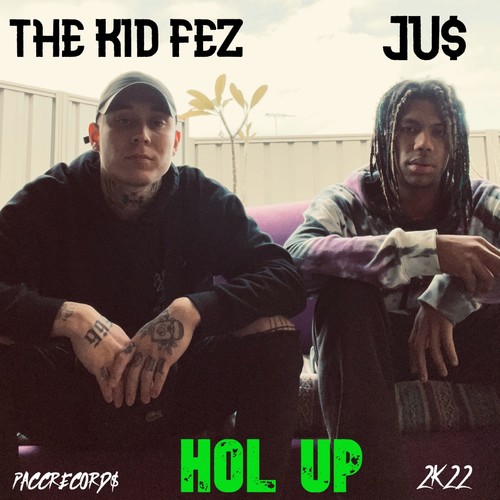 Hol Up (feat. JU$) [Explicit]