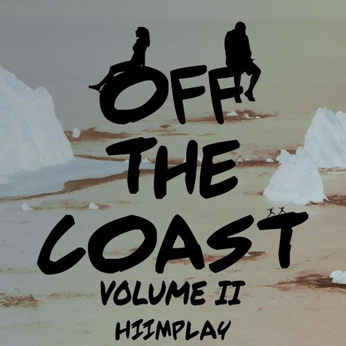 OFF THE COAST (ON THE ROAD) VOLUME II [Explicit]