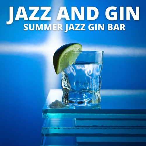 Summer Jazz Gin Bar