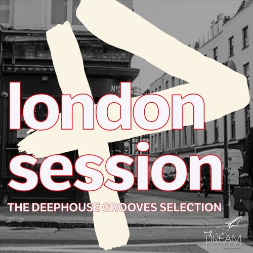 London Session - The Deephouse Grooves Selection