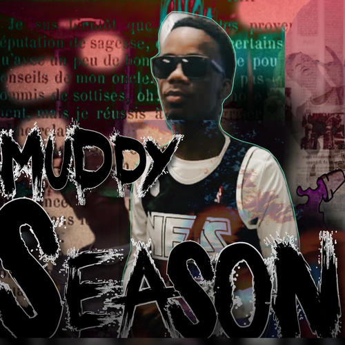 Muddy Season (Explicit)