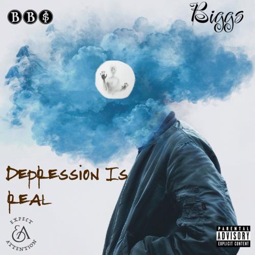 DePreSsioN Is REAL (Explicit)