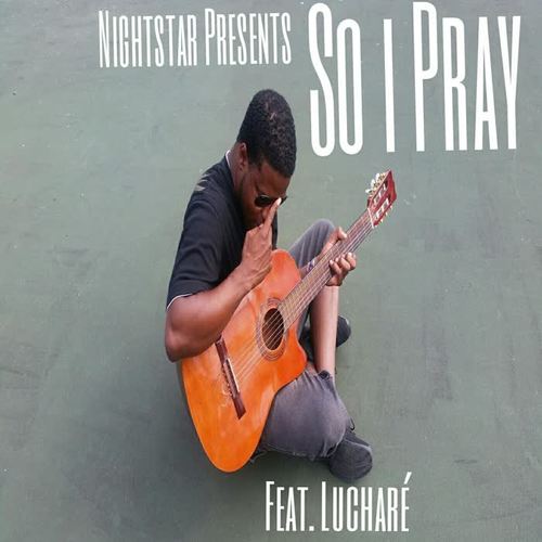 So I Pray (feat. Lucharé)