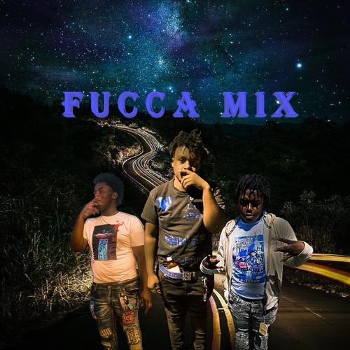 Fucca Mix (Deluxe) [Explicit]